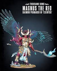 Thousand Sons Magnus the Red Daemon Prince of Tzeentch